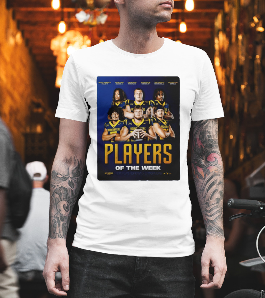 West Virginia Mountaineers Players Of The Week Dallas Fort Manvel Missouri City Huntsville New Orleans Georgia T-Shirt