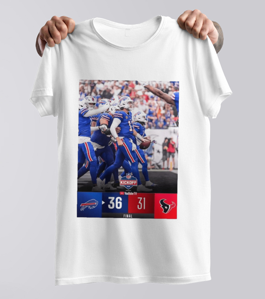 Buffalo Bills 36 31 Houston Texans NFL Kickoff Final Score Victory T-Shirt