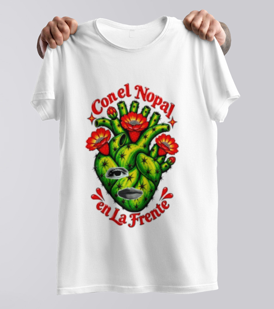 Con El Nopal En La Frente Mexican Culture Cactus Heart T-Shirt