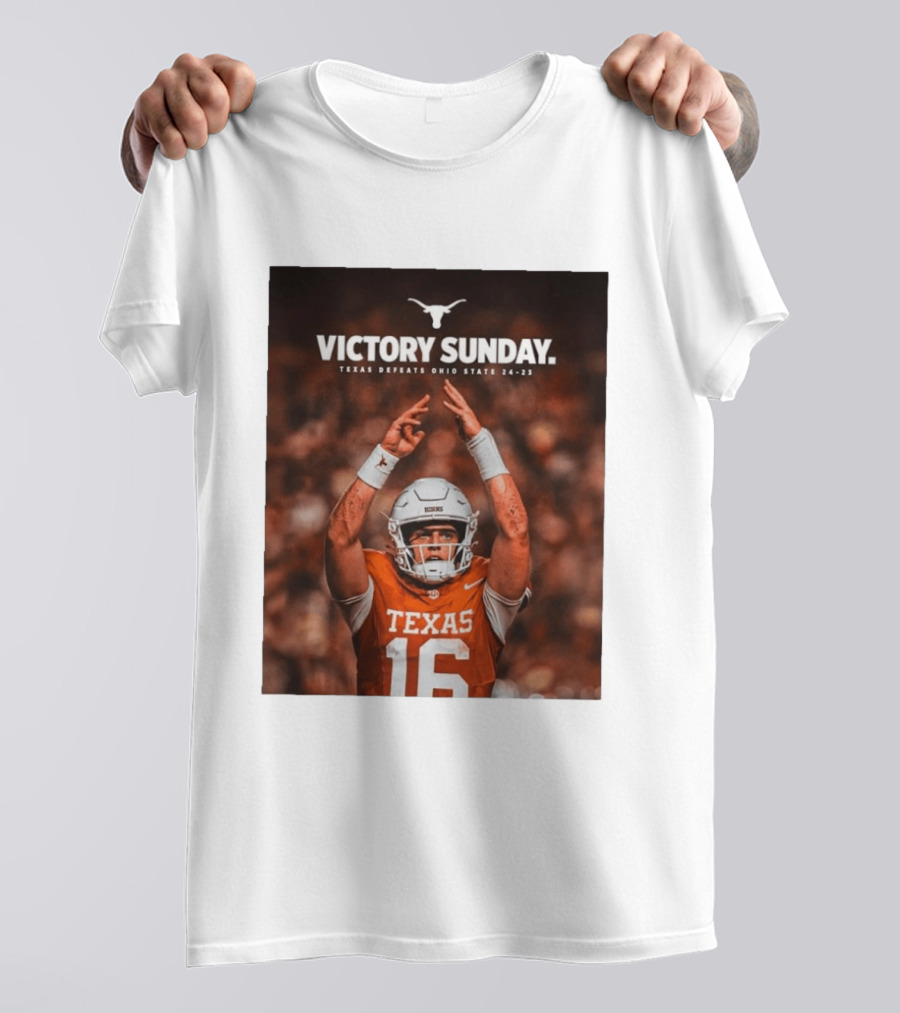 Victory Sunday Texas Defeats Ohio State 24 23 Longhorns Football Win T-Shirt