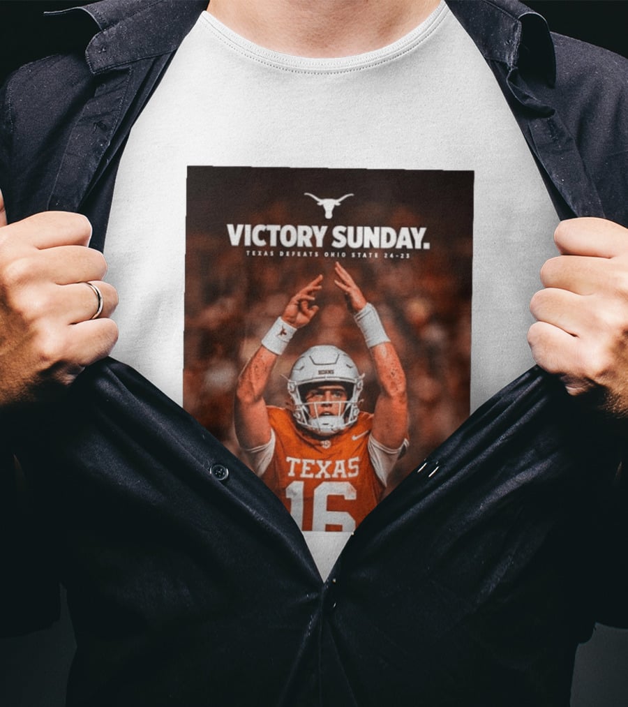 Victory Sunday Texas Defeats Ohio State 24 23 Longhorns Football Win T-Shirt