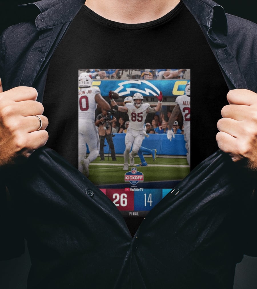 Arizona Cardinals 26 Vs Los Angeles Chargers 14 NFL Kickoff Final Score T-Shirt