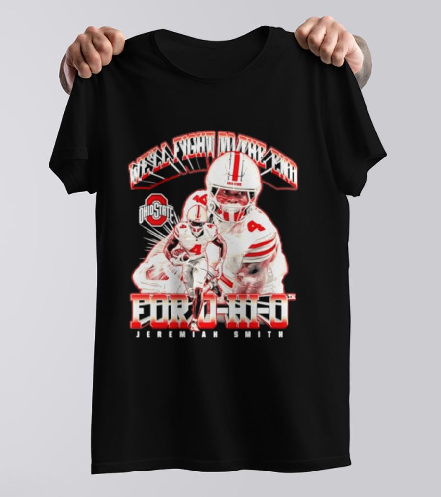NCAA Ohio State Buckeyes Jeremiah Smith For O H I O We'll Fight To The End Player 4 T-Shirt