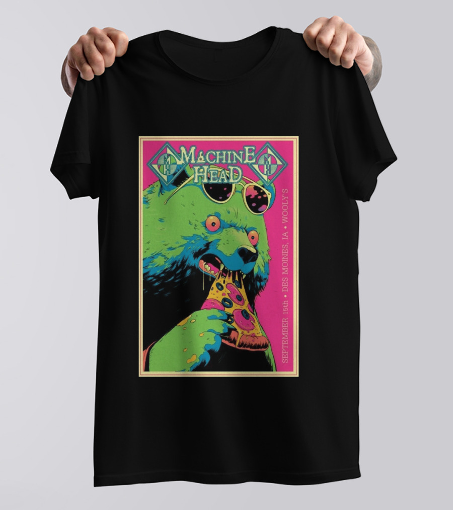 Machine Head Des Moines IA September 15 2026 Wooly's Bear Eating Pizza T-Shirt