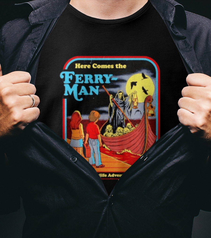 Here Comes The Ferry Man Afterlife Adventures Vintage Horror T-Shirt