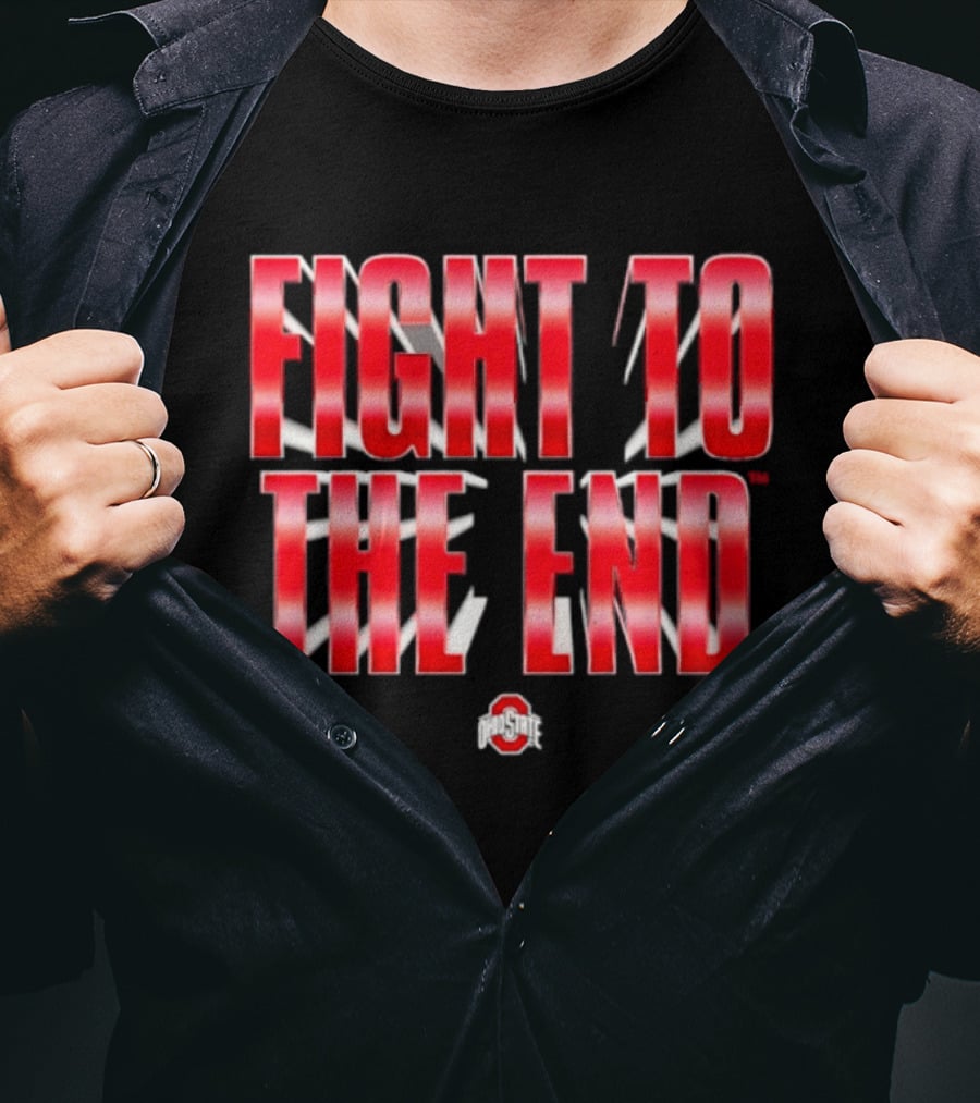 Ohio State Buckeyes NCAA Fight To The End T-Shirt
