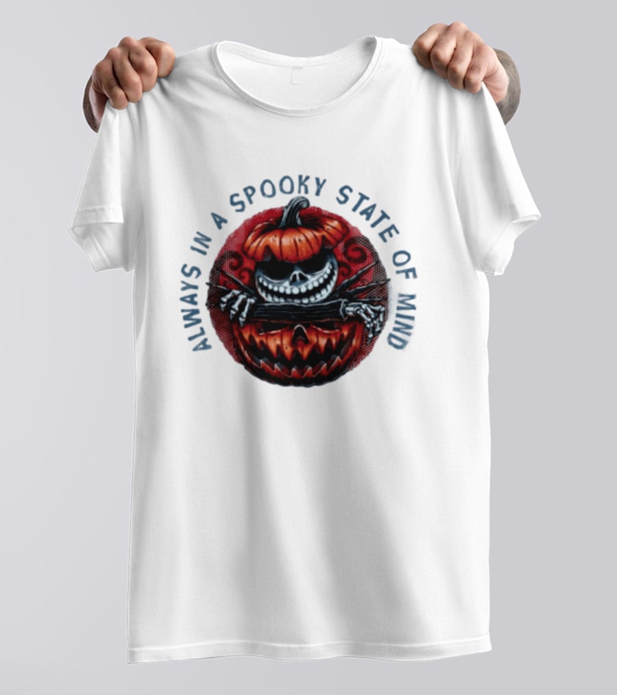 Always In A Spooky State Of Mind Halloween Skeleton Inside Pumpkin T-Shirt