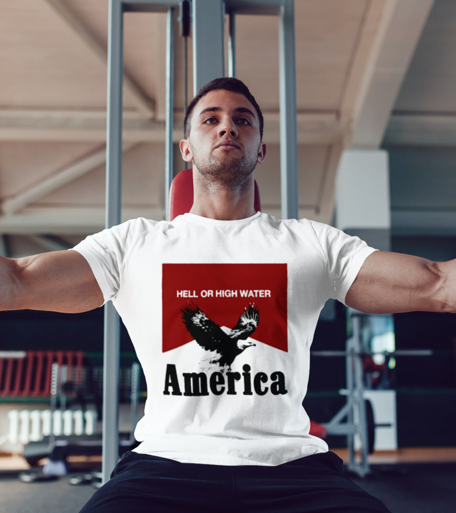 Hell Or High Water America Eagle T-Shirt