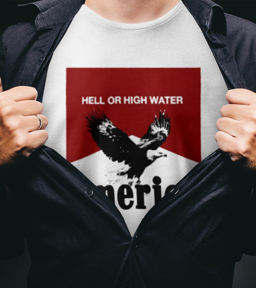 Hell Or High Water America Eagle T-Shirt
