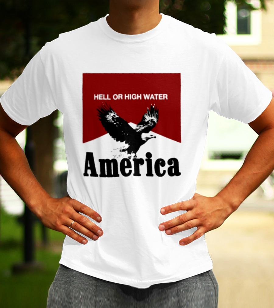 Hell Or High Water America Eagle T-Shirt