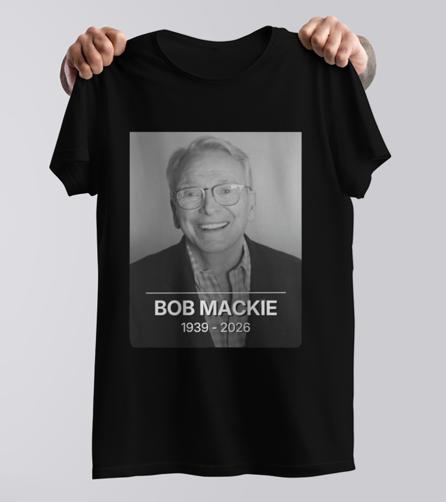 Bob Mackie 1939 2026 Remembrance T-Shirt