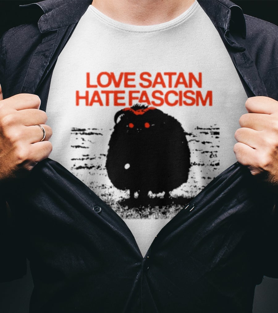 Love Satan Hate Fascism Cat Anti Fascist T-Shirt