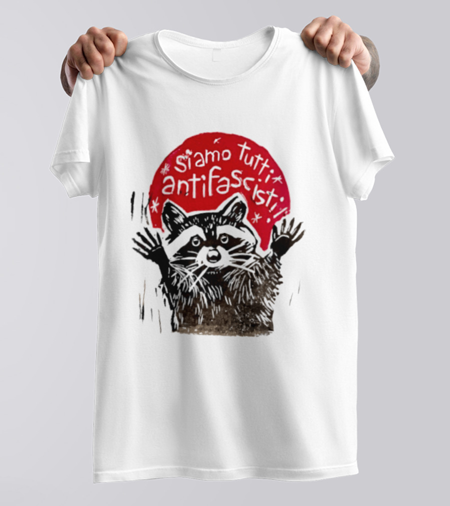 Siamo Tutti Antifascisti Raccoon Image T-Shirt