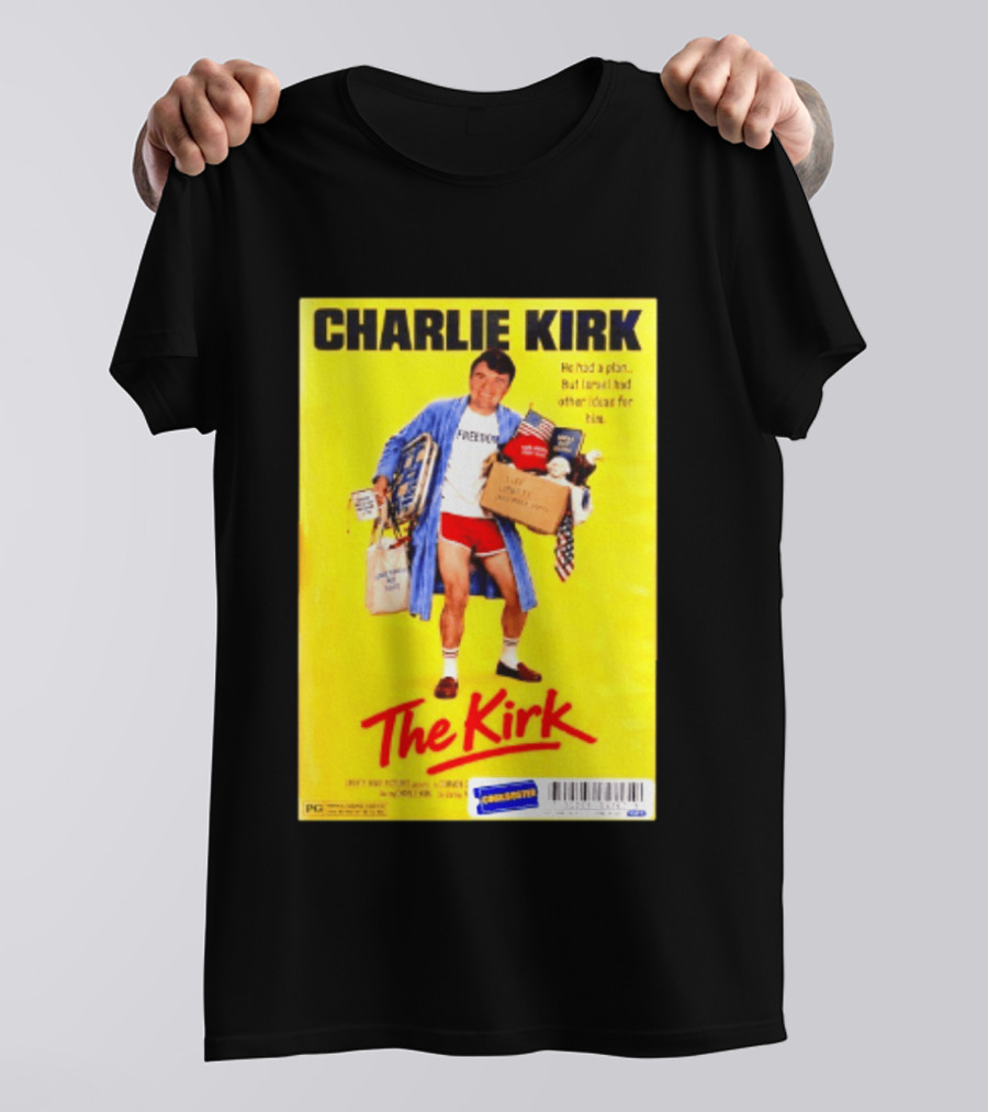 Charlie Kirk He Had A Plan But Israel Had Other Ideas For Him The Kirk Freedom T-Shirt