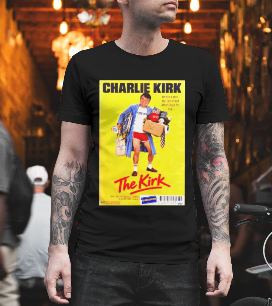 Charlie Kirk He Had A Plan But Israel Had Other Ideas For Him The Kirk Freedom T-Shirt