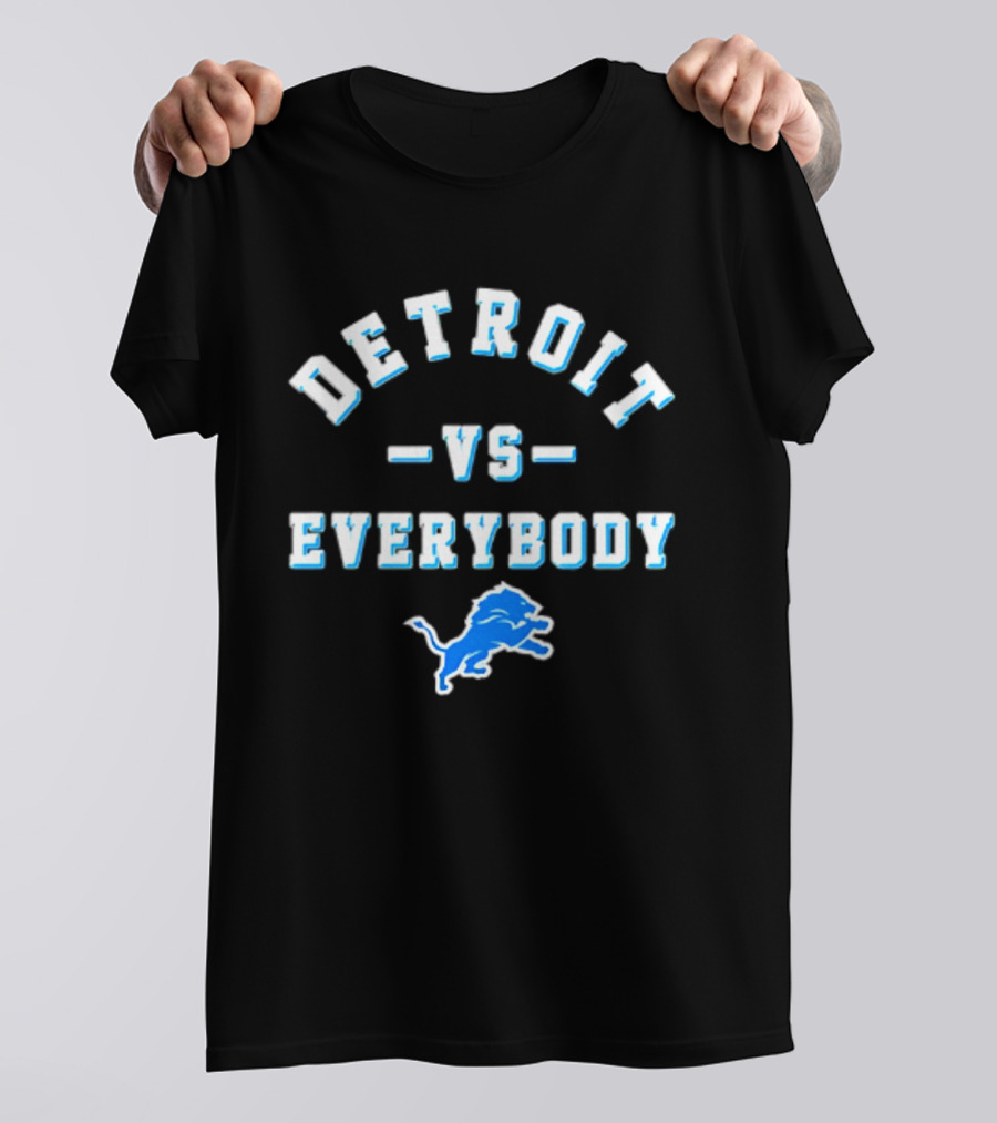 Detroit Lions Vs Everybody 2026 T-Shirt