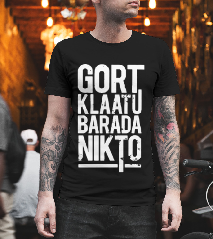 Gort Klaatu Barada Nikto The Day The Earth Stood Still Iconic Movie Phrase T-Shirt