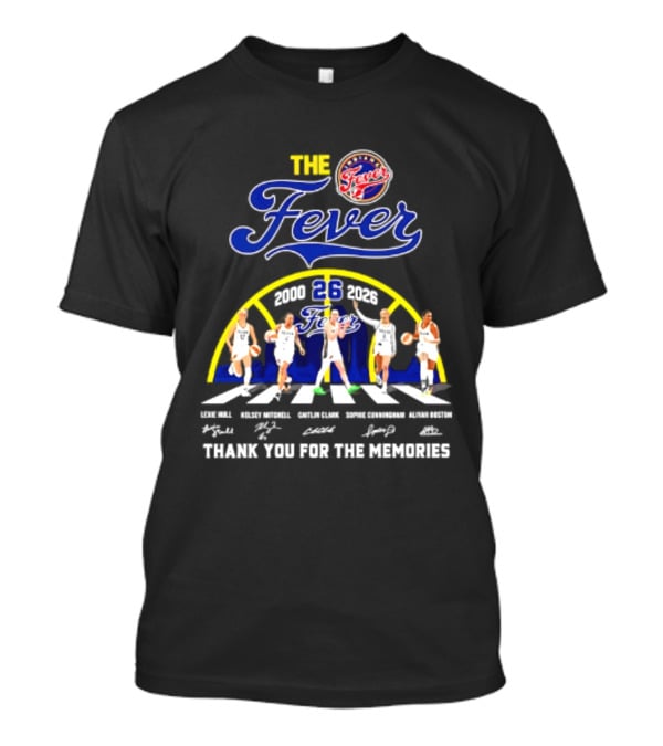 Indiana Fever 2000 2026 Thank You For The Memories Abbey Road Larkins Wheeler Vivians Robinson Mccowan Signatures T-Shirt