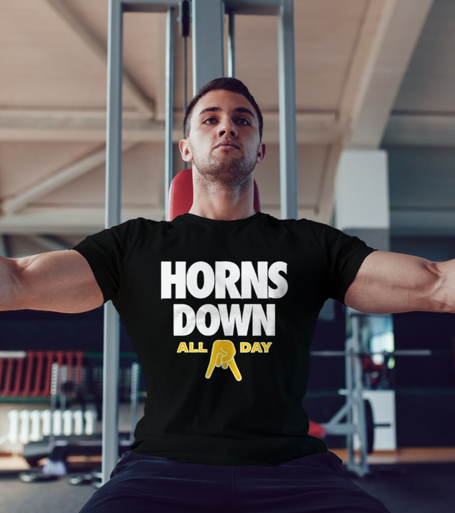 Horns Down All Day Texas Football Rivalry NCAA Fans T-Shirt