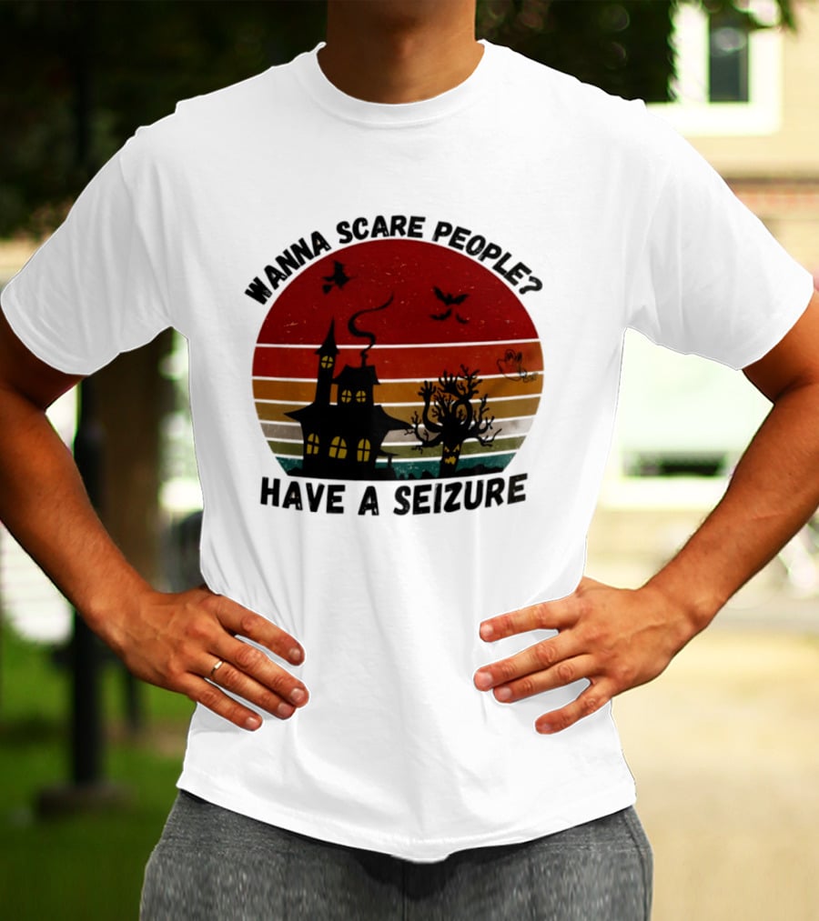 Wanna Scare People Have A Seizure Halloween Haunted House Bats Tree T-Shirt