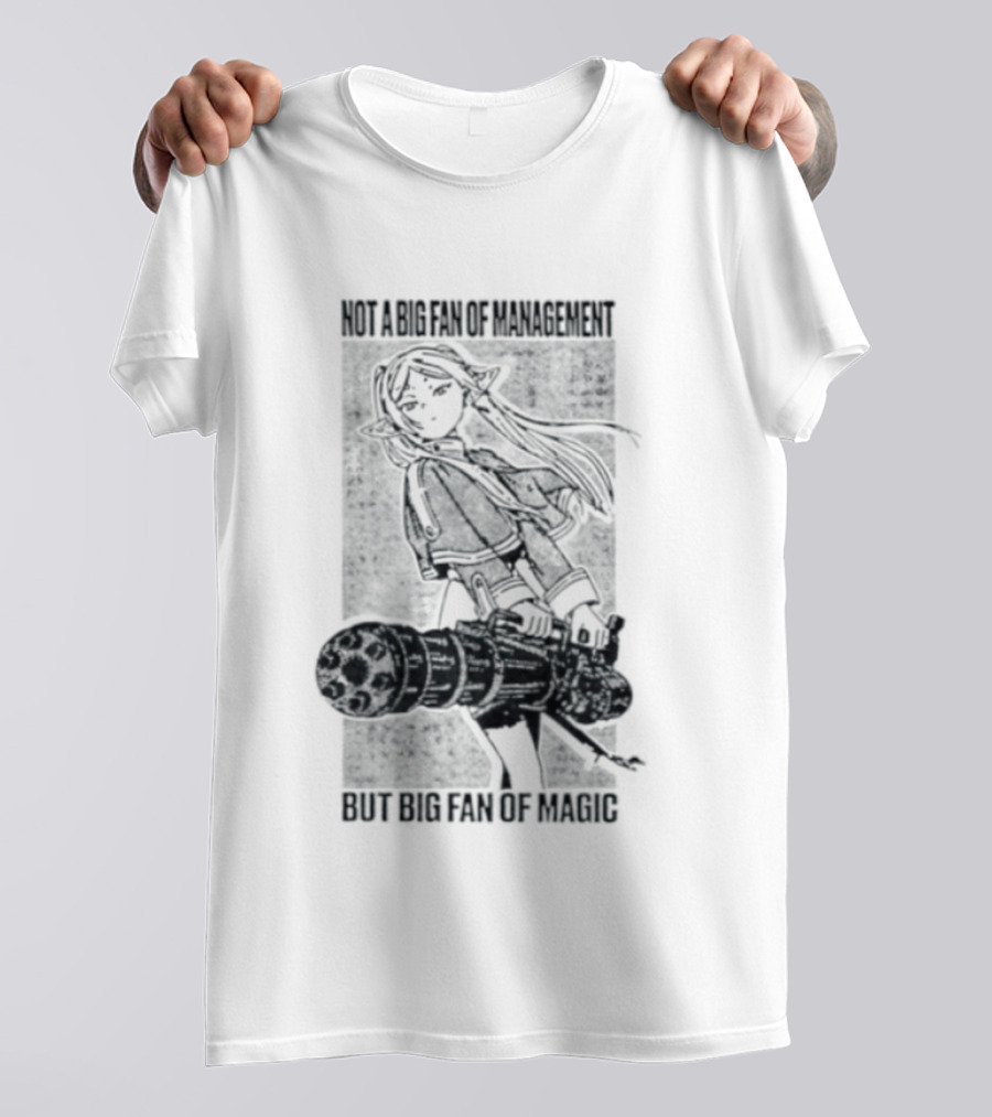 Frieren Beyond Journey's End Not A Big Fan Of Management But Big Fan Of Magic Anime T-Shirt