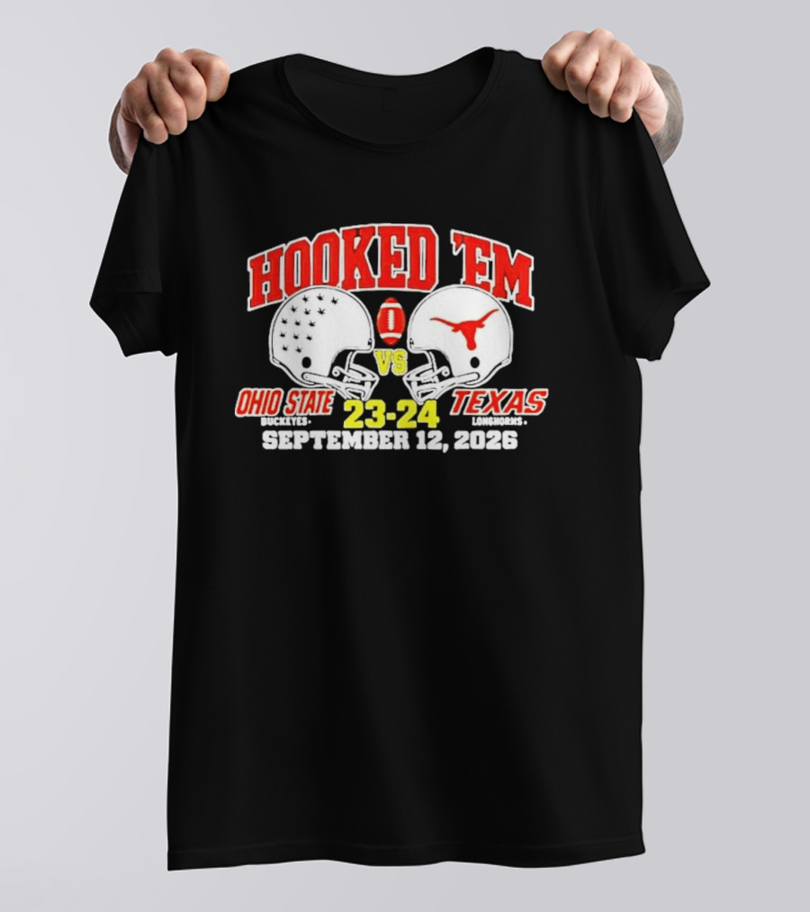 Hooked Em Ohio State Buckeyes Vs Texas Longhorns September 12 2026 23 24 Football T-Shirt