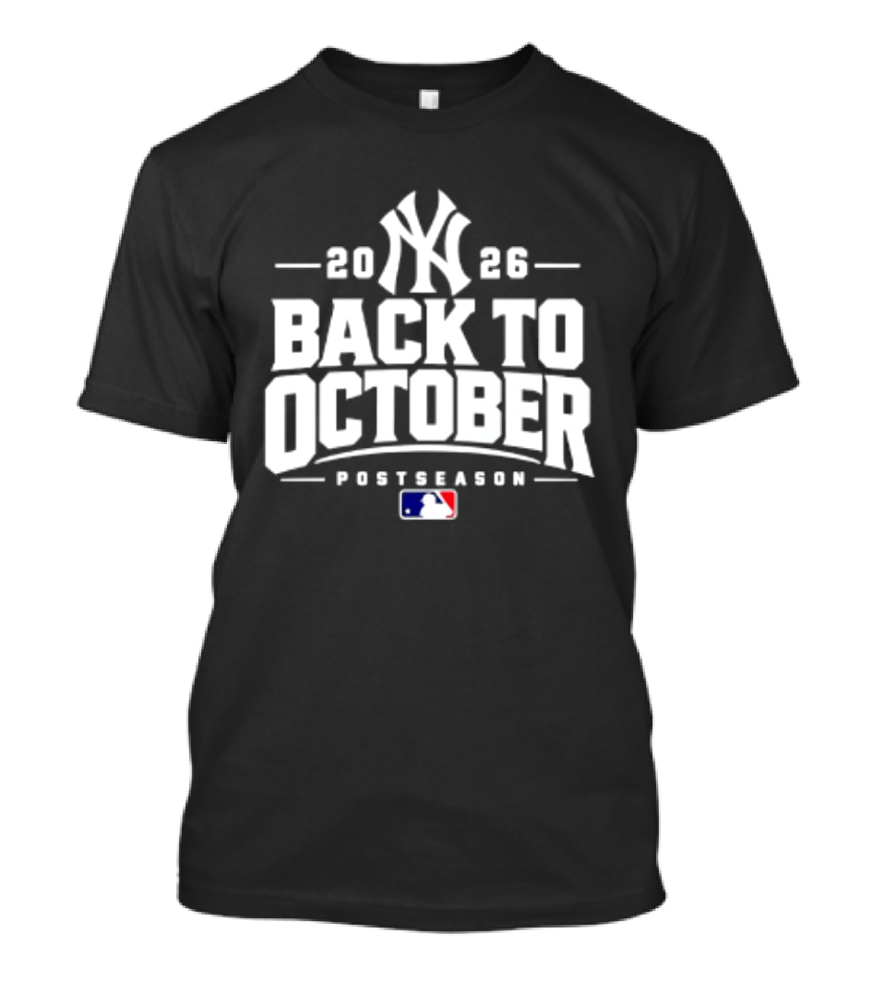 New York Yankees 2026 Back To October Postseason MLB T-Shirt