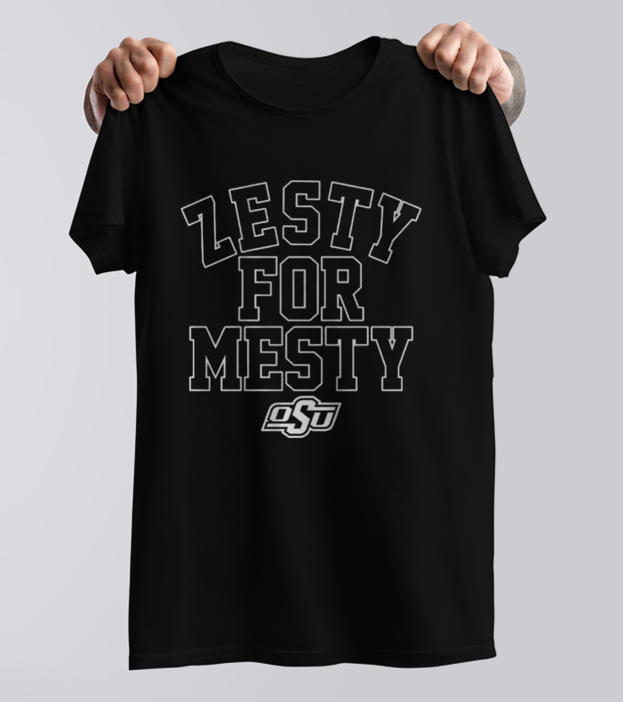 Zesty For Mesty OSU Oklahoma State Football T-Shirt