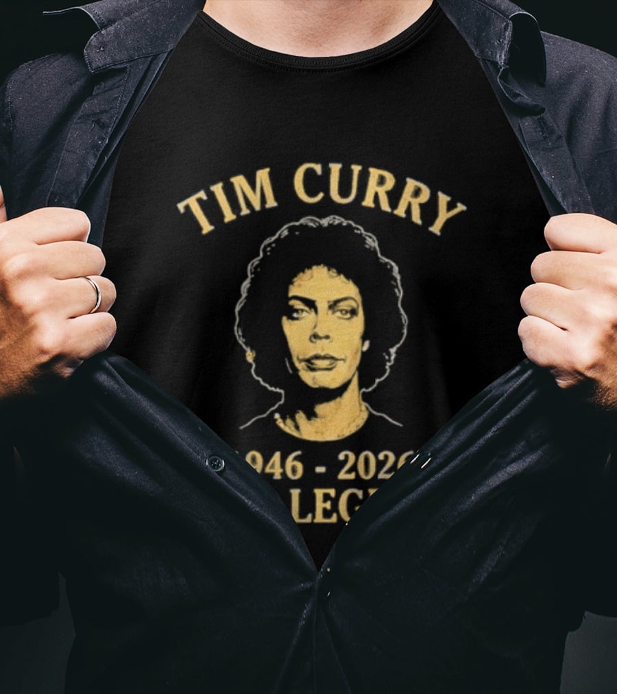 Tim Curry 1946 2026 The Legend T-Shirt