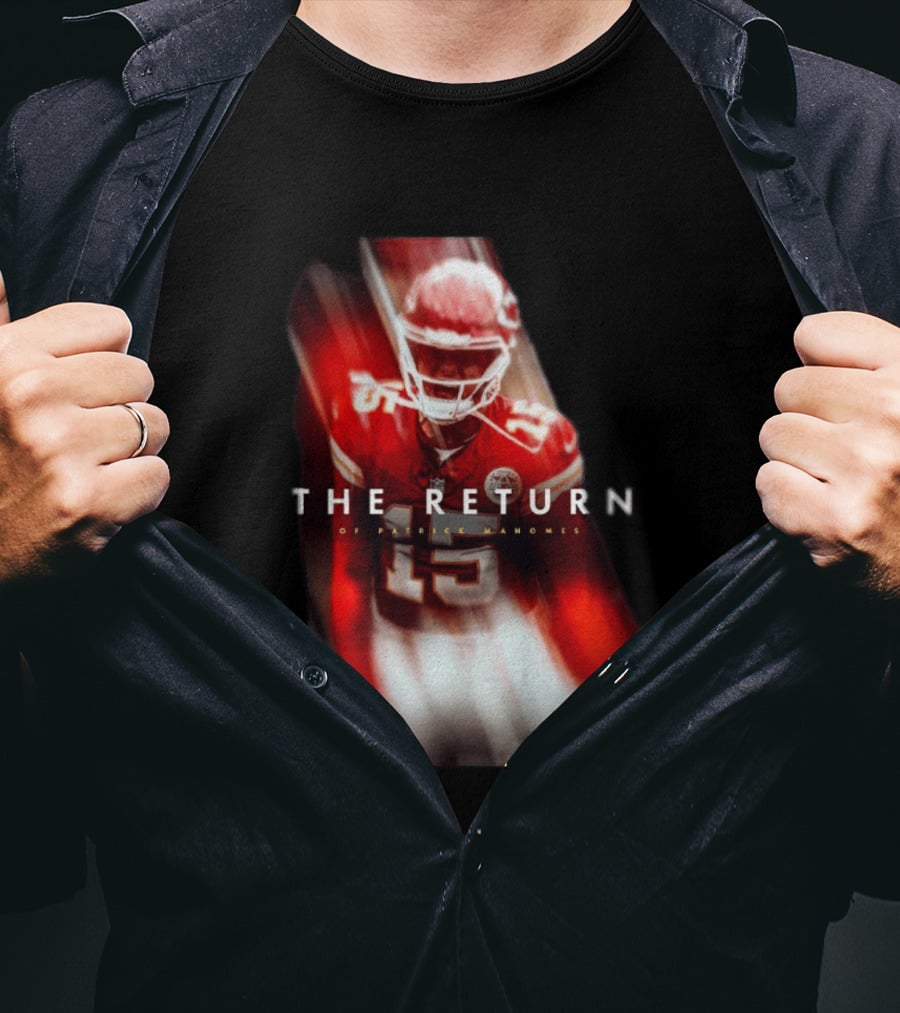 Patrick Mahomes The Return Kansas City Chiefs 15 NFL 2026 Seasons T-Shirt