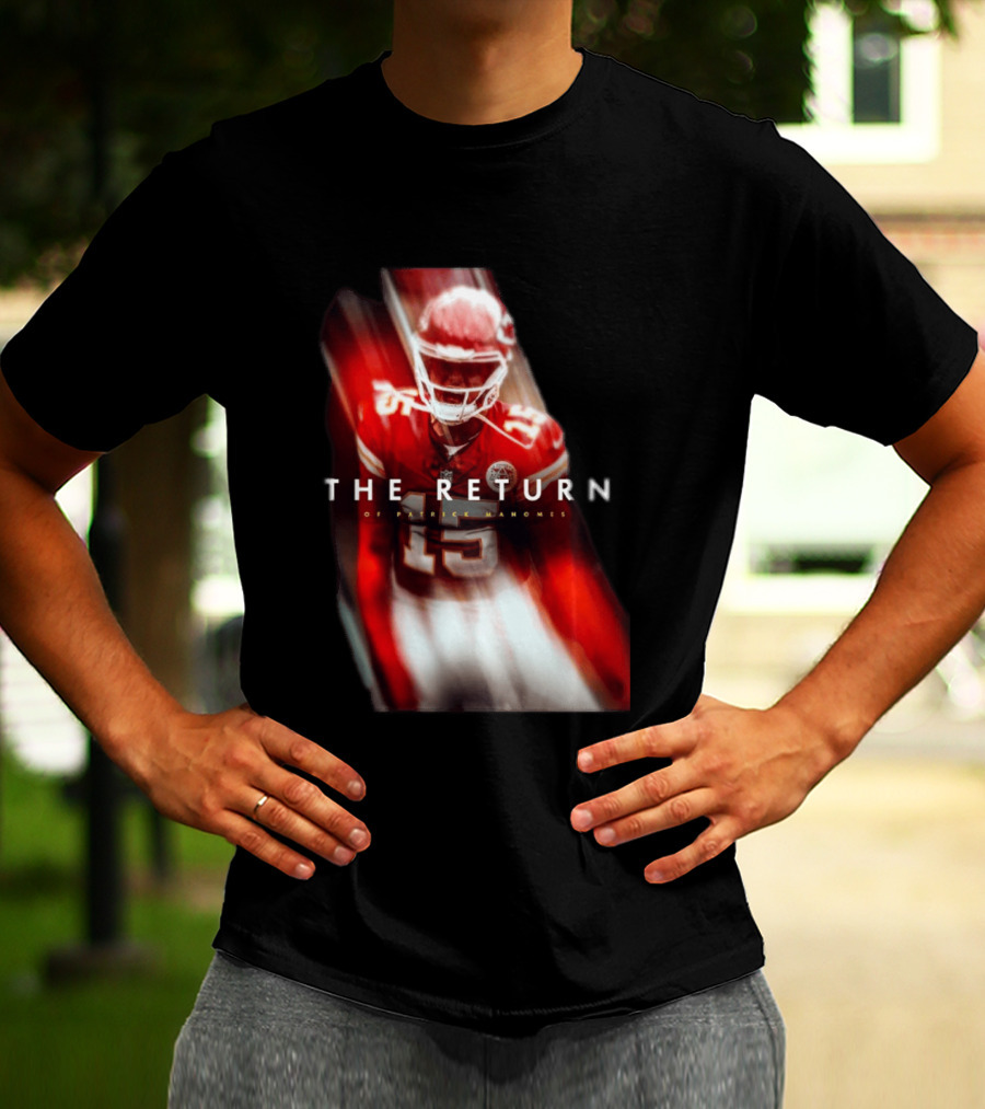 Patrick Mahomes The Return Kansas City Chiefs 15 NFL 2026 Seasons T-Shirt
