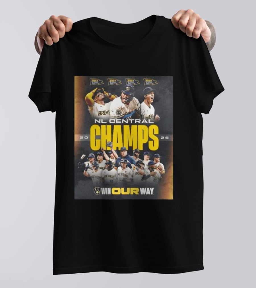 Brewers NL Central Champs 2026 Win Our Way T-Shirt