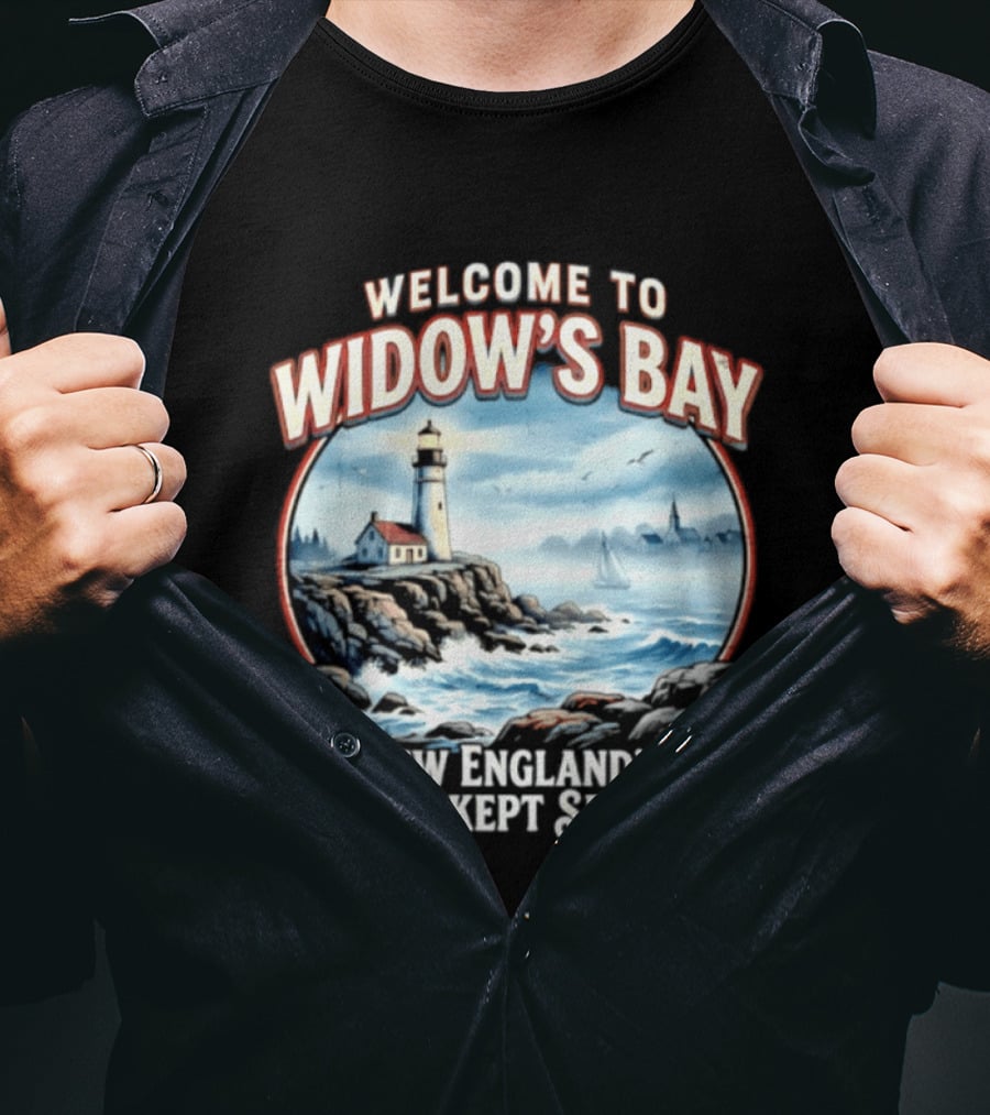 Welcome To Widow's Bay New England's Best Kept Secret Lighthouse Coastal Scene T-Shirt