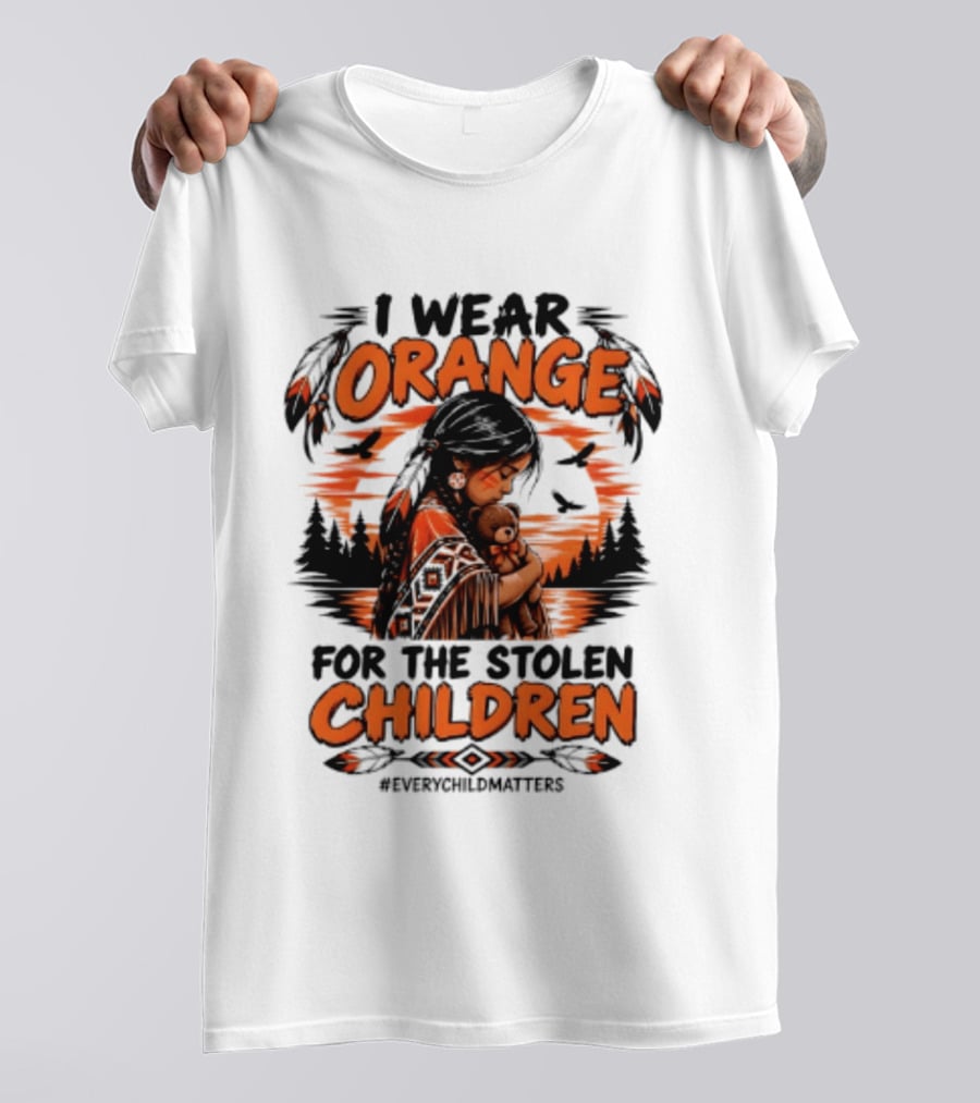 I Wear Orange For The Stolen Children Every Child Matters Native America T-Shirt