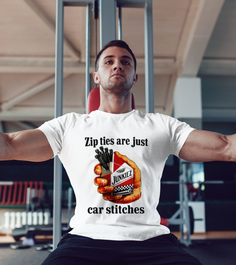 Zip Ties Are Just Car Stitches JunkieZ Pack Hand Mechanic Humor T-Shirt