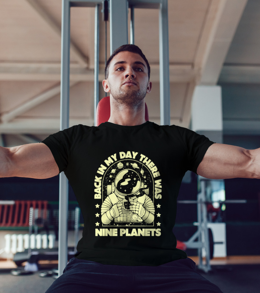 Back In My Day There Was Nine Planets Astronaut Drinking Coffee Retro Space T-Shirt