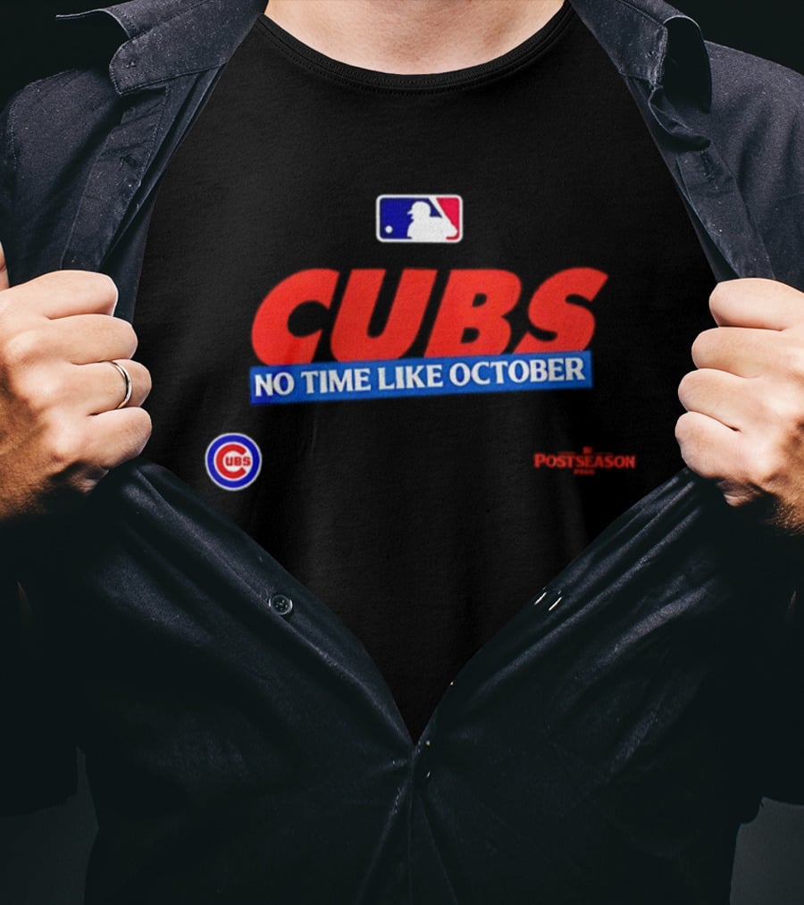 Chicago Cubs No Time Like October 2026 MLB Postseason Fan Gear T-Shirt