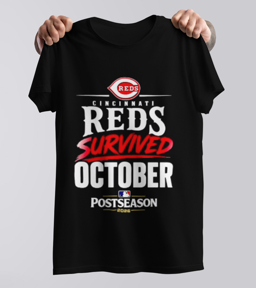 Cincinnati Reds Survived October 2026 MLB Postseason T-Shirt