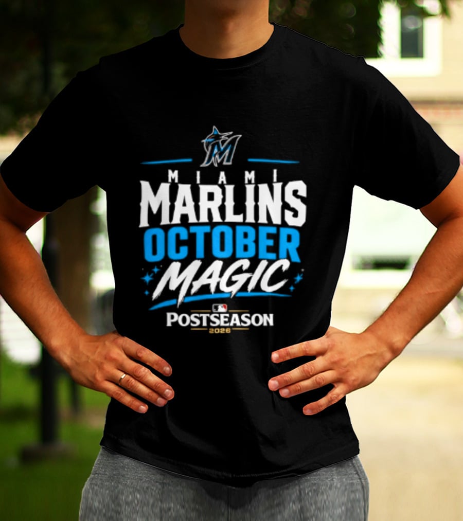 Miami Marlins October Magic 2026 MLB Postseason Celebration T-Shirt