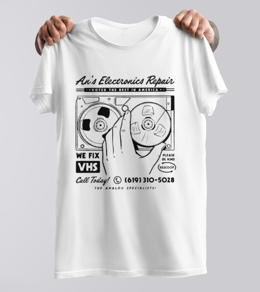An's Electronics Repair We Fix VHS Call Today 619 310 5028 The Analog Specialists T-Shirt