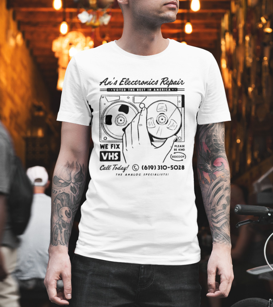 An's Electronics Repair We Fix VHS Call Today 619 310 5028 The Analog Specialists T-Shirt