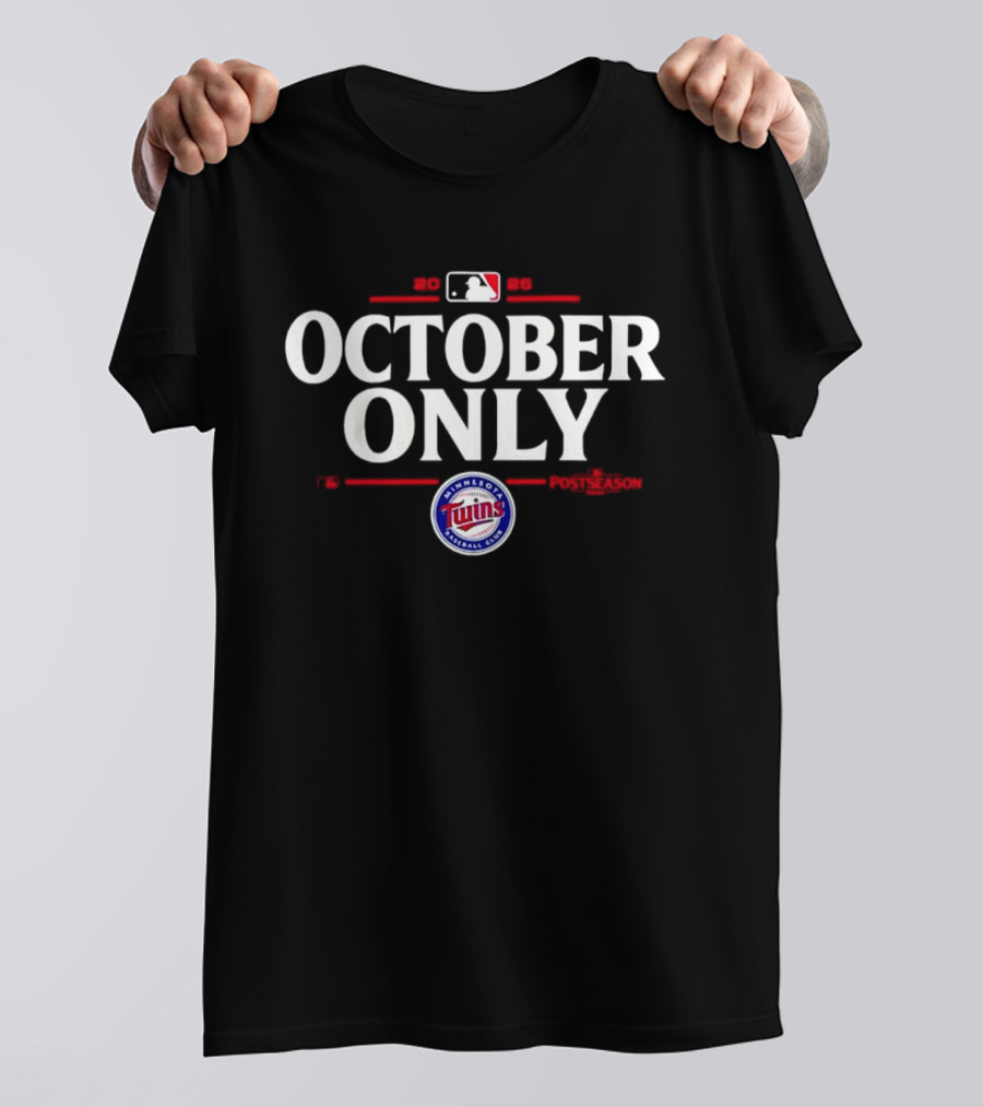 Minnesota Twins October Only 2026 MLB Postseason Baseball Club T-Shirt
