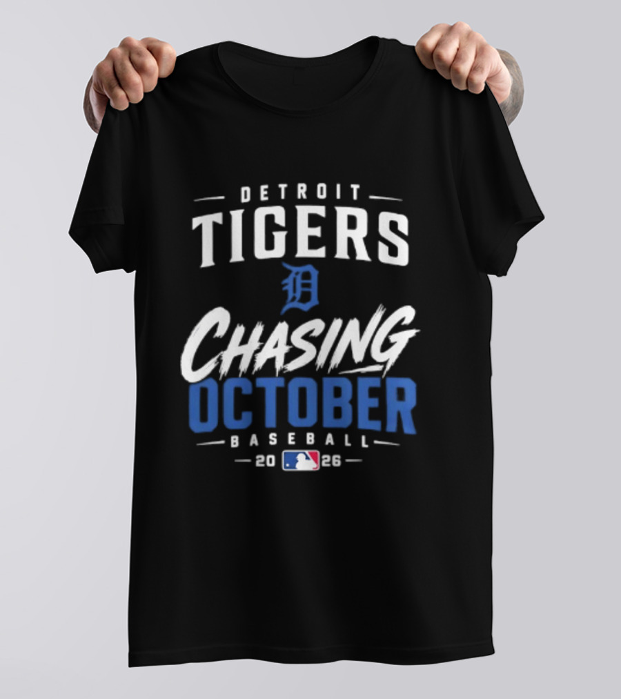 Detroit Tigers Chasing October 2026 Baseball MLB T-Shirt