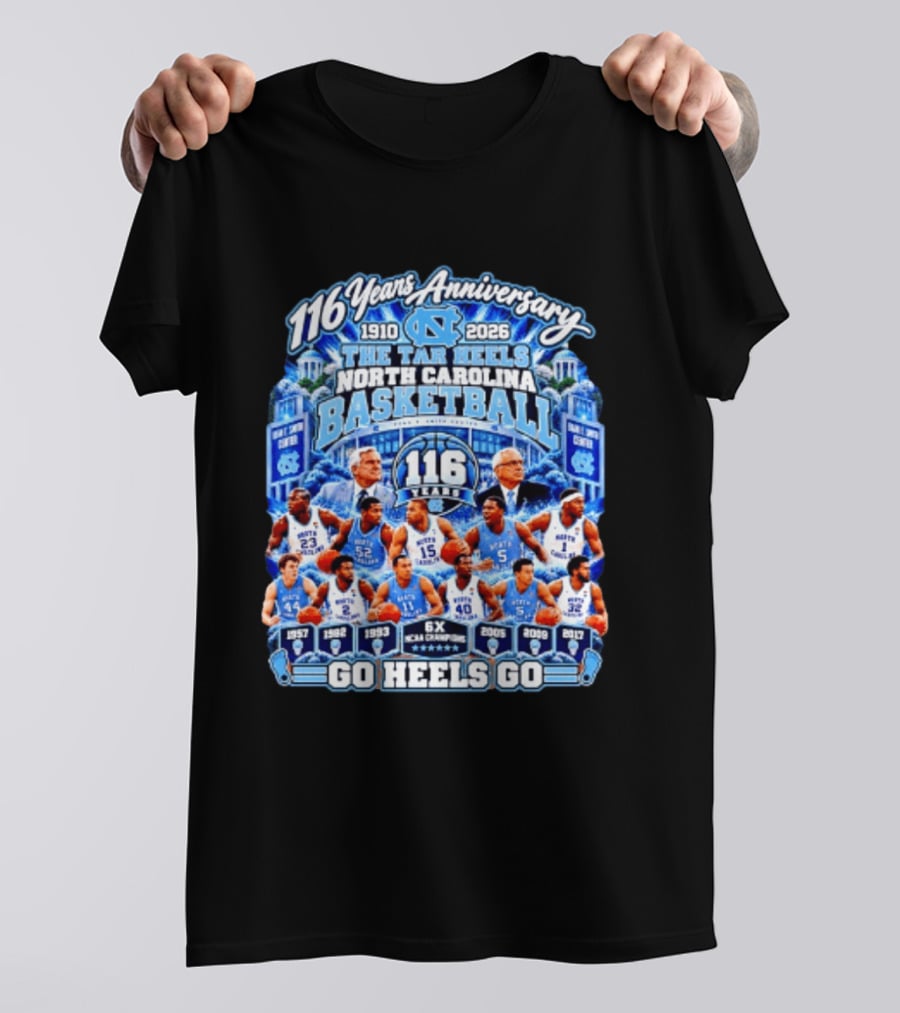 North Carolina Tar Heels Basketball 116 Years Anniversary 1910 2026 Go Heels Go T-Shirt
