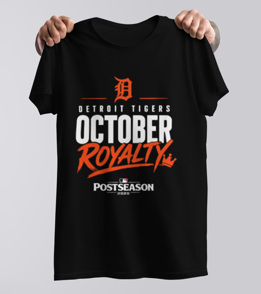Detroit Tigers October Royalty 2026 MLB Postseason T-Shirt