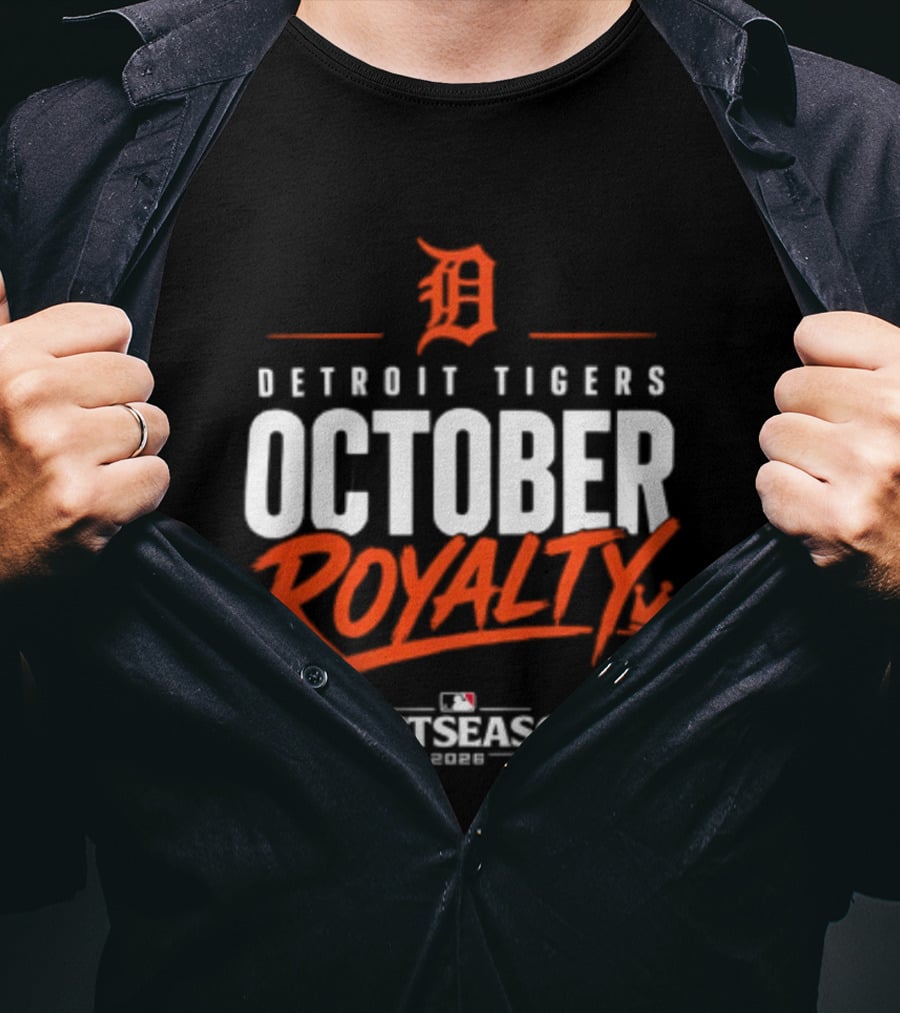 Detroit Tigers October Royalty 2026 MLB Postseason T-Shirt