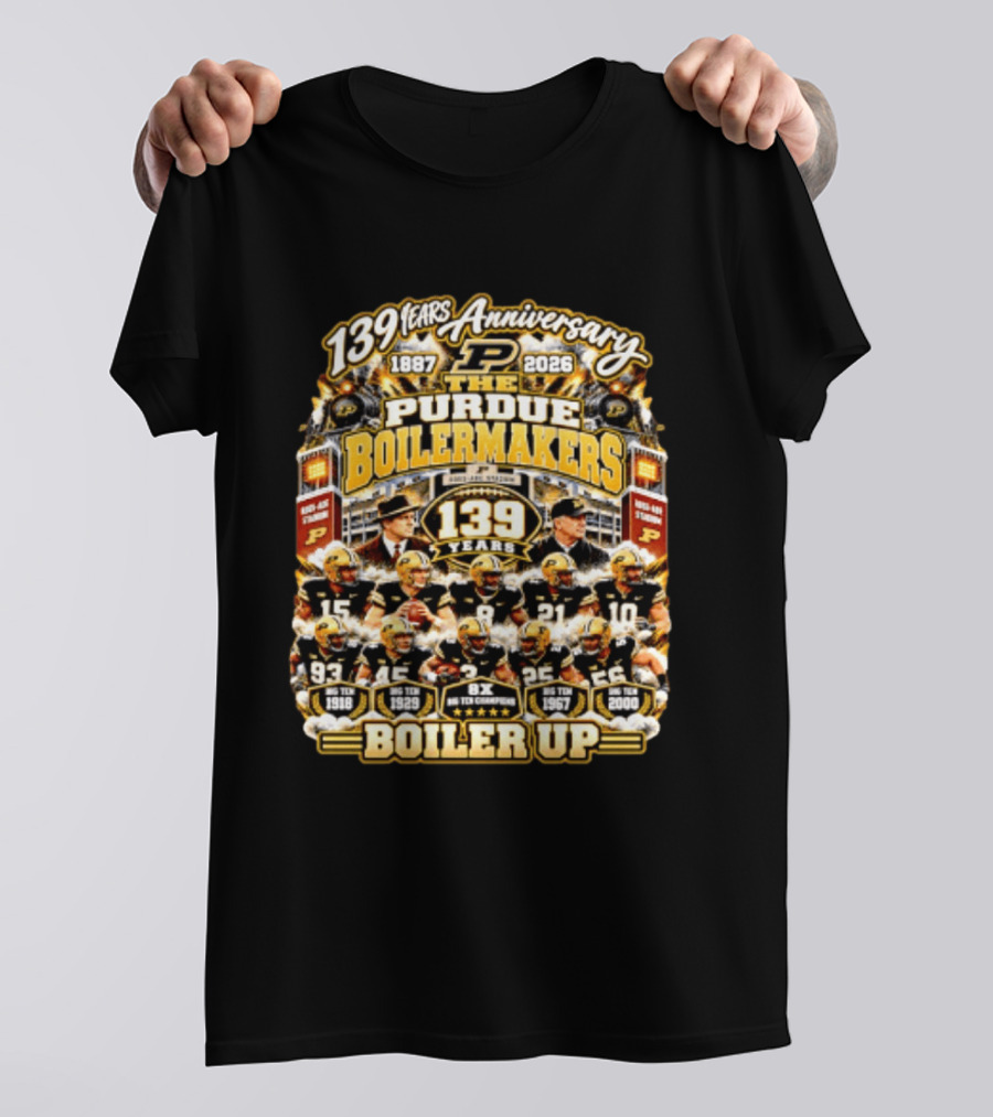 139 Years Anniversary 1887 2026 The Purdue Boilermakers Boiler Up Big Ten Champions T-Shirt