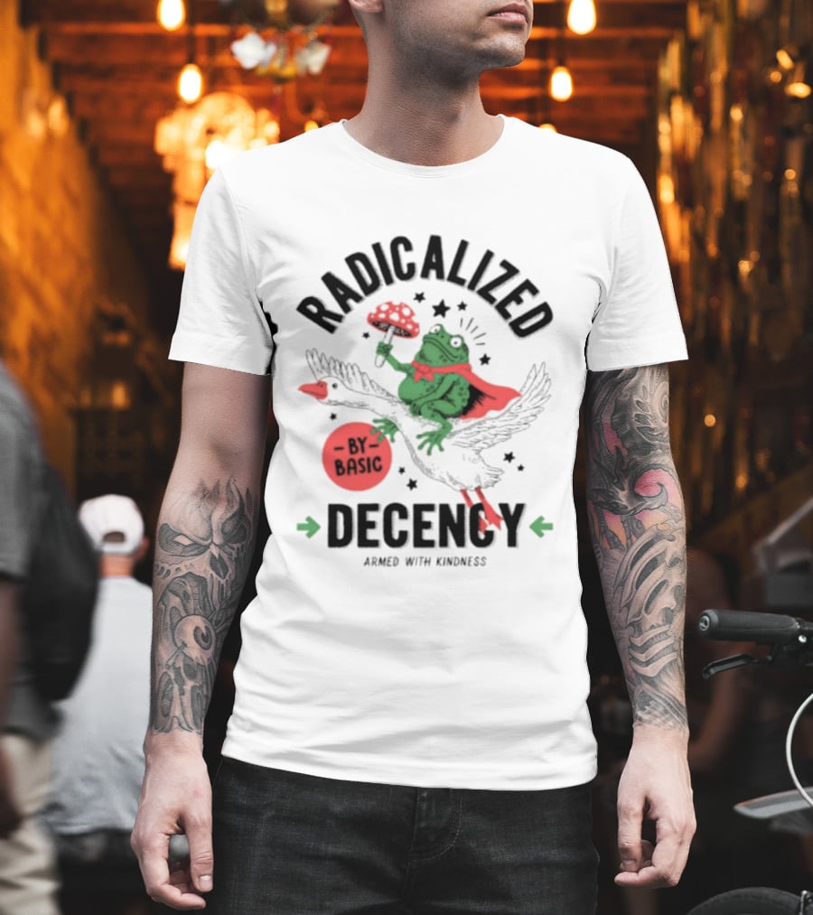 Radicalized By Basic Decency Frog With Flowers Armed With Kindness T-Shirt