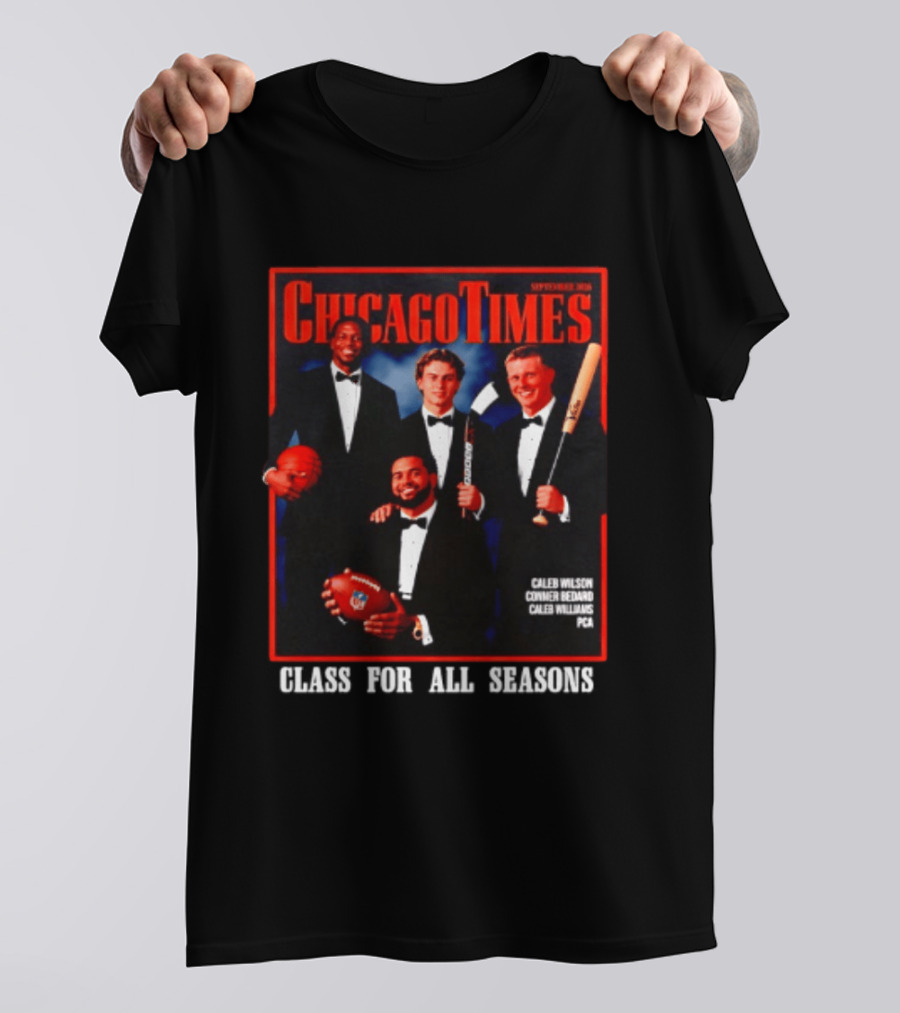 Chicago Times September 2023 Caleb Wilson Conner Bedard Caleb Williams Football Bat Sports Class Season T-Shirt