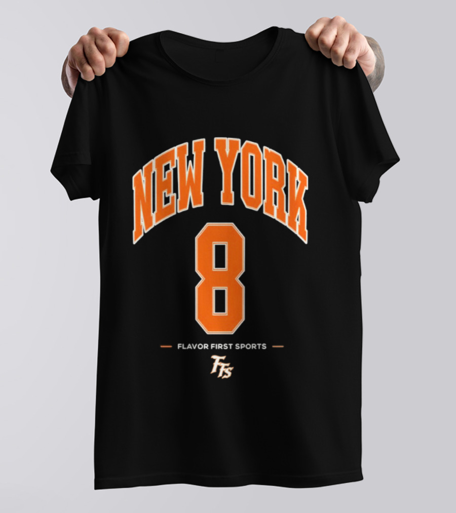 New York 8 Flavor First Sports TFS T-Shirt